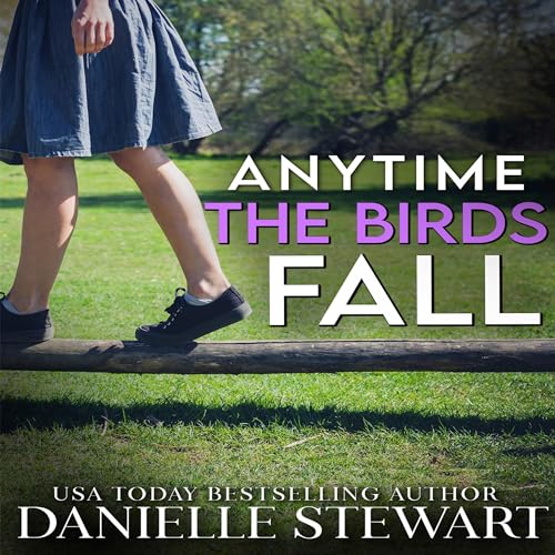 Cover of Anytime the Birds Fall