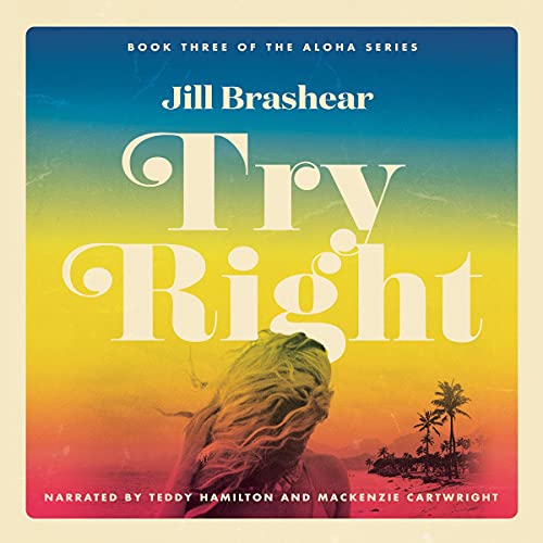 Cover of Try Right: A Friends to Lovers Romance