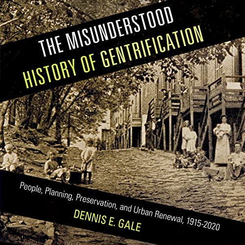 Cover of The Misunderstood History of Gentrification