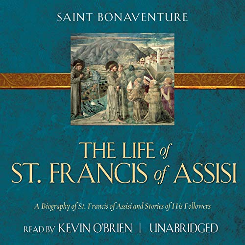 Cover of The Life of St. Francis of Assisi