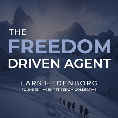 Cover of The Freedom Driven Agent