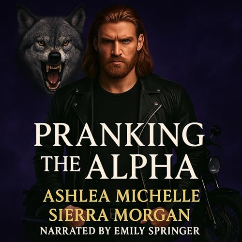 Cover of Pranking the Alpha