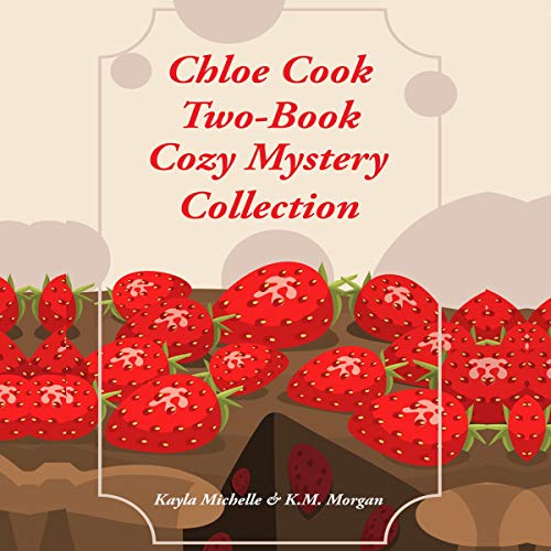 Cover of Chloe Cook Two-Book Cozy Mystery Collection