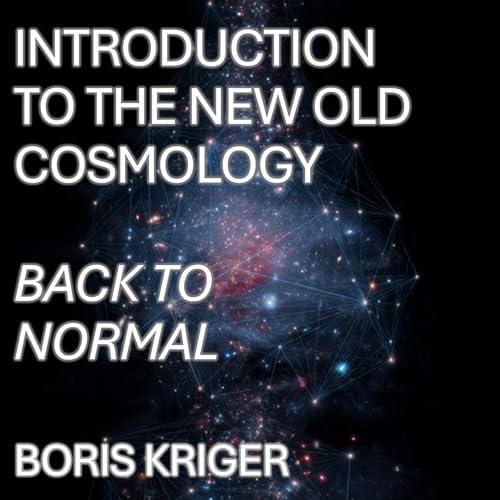 Cover of Introduction to the New Old Cosmology