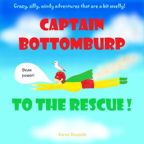 Cover of Captain Bottomburp to the Rescue!