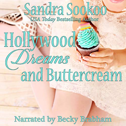 Cover of Hollywood Dreams and Buttercream