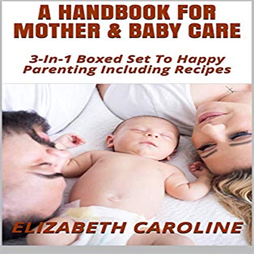 Cover of A Handbook for Mother & Baby Care