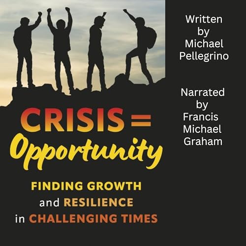 Cover of Crisis = Opportunity
