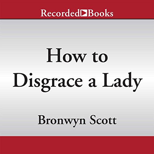 Cover of How to Disgrace a Lady