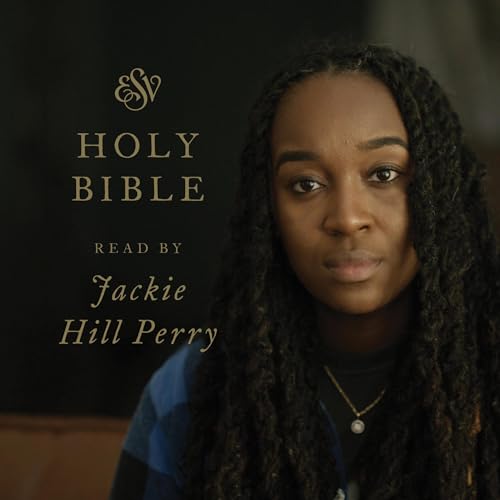 Cover of ESV Audio Bible, Read by Jackie Hill Perry