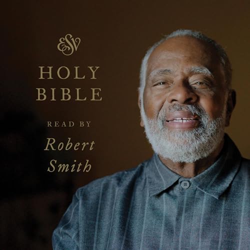 Cover of ESV Audio Bible, Read by Robert Smith