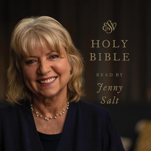 Cover of ESV Audio Bible, Read by Jenny Salt