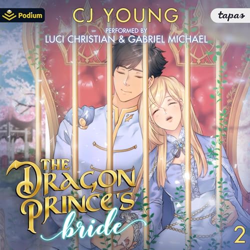 Cover of The Dragon Prince's Bride: Volume 2