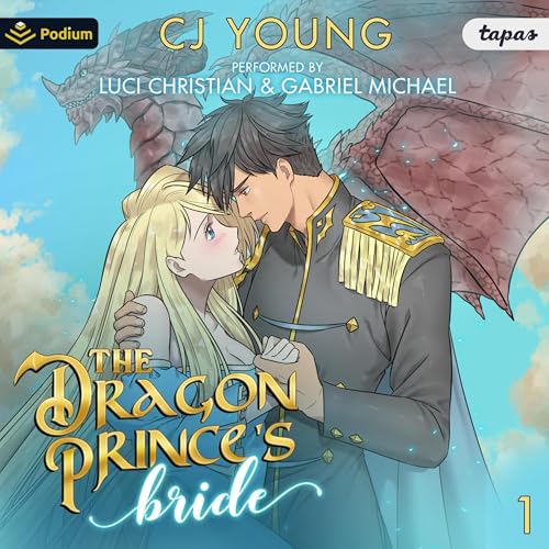 Cover of The Dragon Prince's Bride: Volume 1