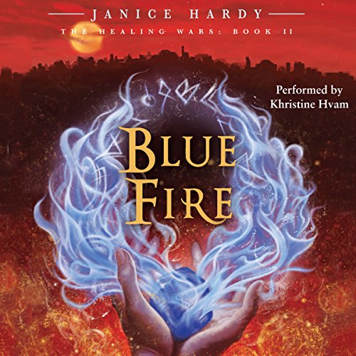 Cover of The Healing Wars, Book II: Blue Fire