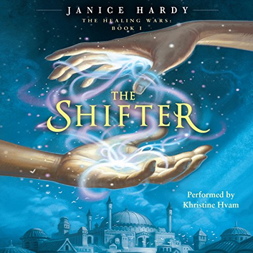 Cover of The Healing Wars, Book I: The Shifter
