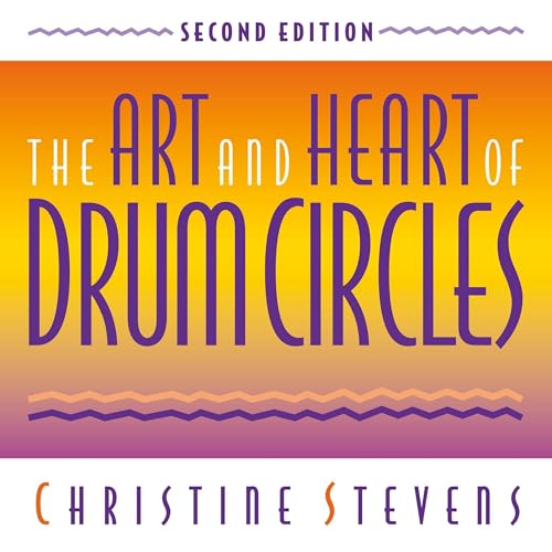 Cover of The Art and Heart of Drum Circles