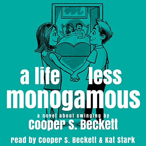 Cover of A Life Less Monogamous