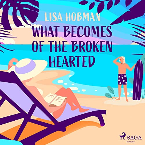 Cover of What Becomes of the Broken Hearted