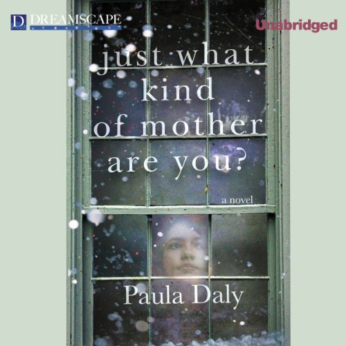 Cover of Just What Kind of Mother are You?