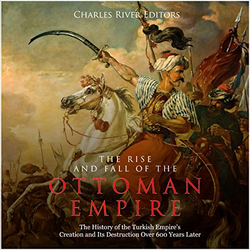 Cover of The Rise and Fall of the Ottoman Empire