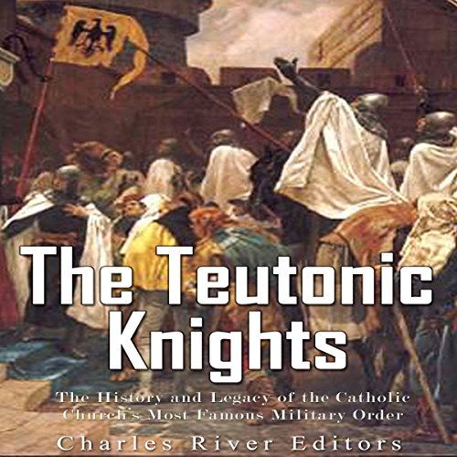 Cover of The Teutonic Knights