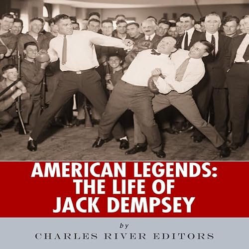Cover of American Legends: The Life of Jack Dempsey