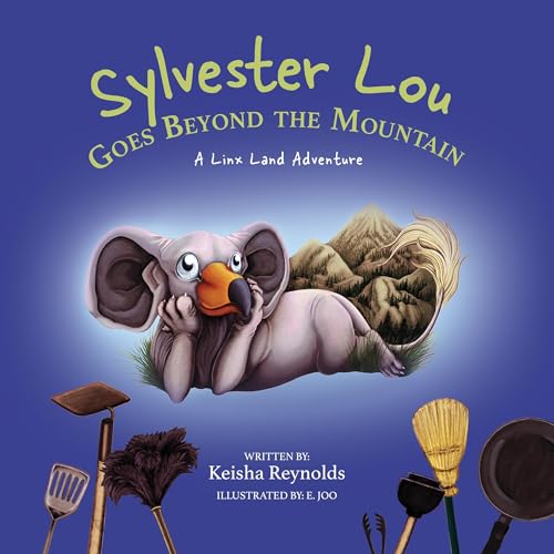 Cover of Sylvester Lou Goes Beyond the Mountain
