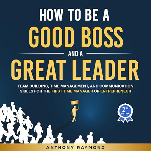 Cover of How to be a Good Boss and a Great Leader