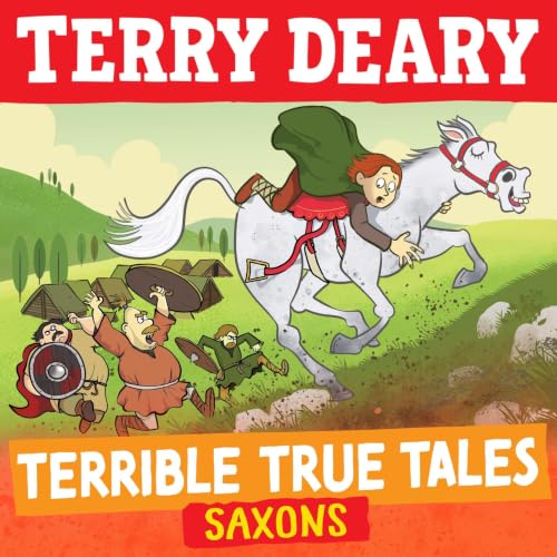 Cover of Terrible True Tales: Saxons