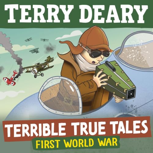 Cover of Terrible True Tales: First World War