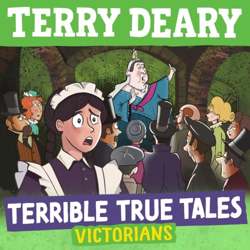 Cover of Terrible True Tales: Victorians