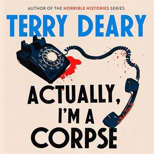 Cover of Actually, I'm A Corpse