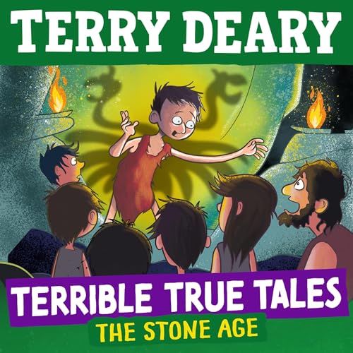 Cover of Terrible True Tales: The Stone Age