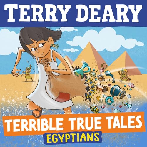 Cover of Terrible True Tales: Egyptians