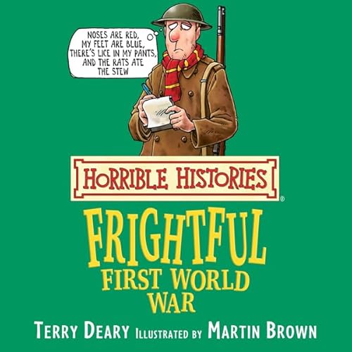 Cover of Horrible Histories: Frightful First World War