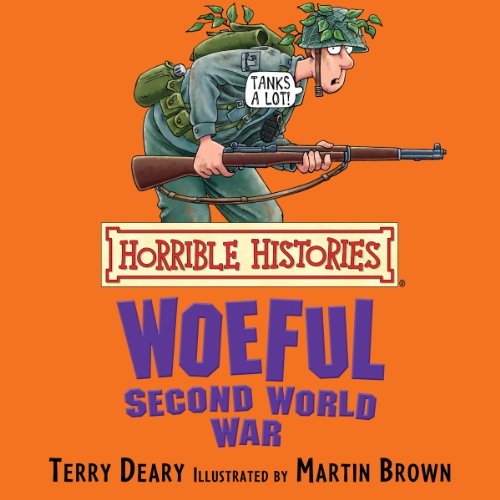 Cover of Horrible Histories: Woeful Second World War