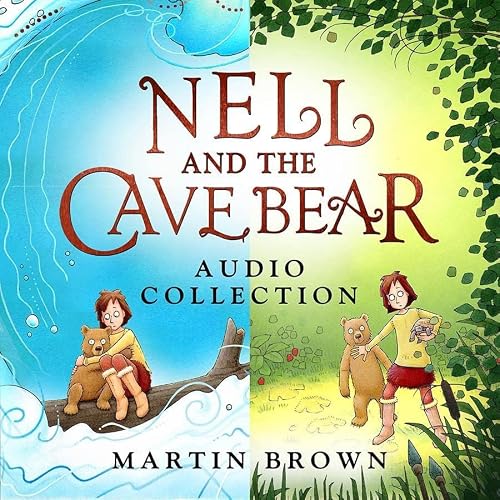 Cover of Nell and the Cave Bear Audio Collection