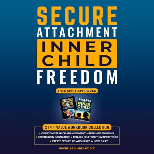 Cover of Secure Attachment — Inner Child Freedom