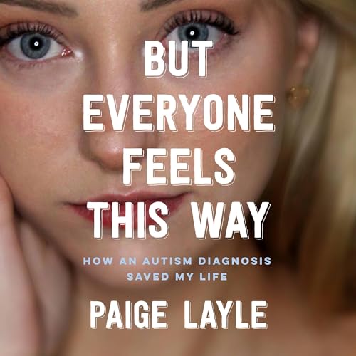 Cover of But Everyone Feels This Way