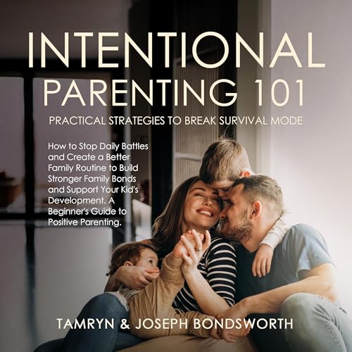 Cover of Intentional Parenting 101