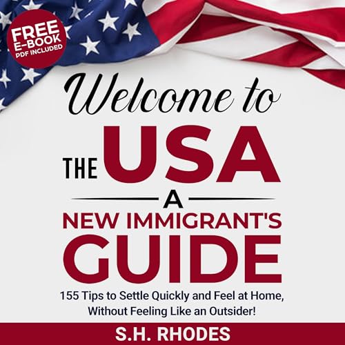 Cover of Welcome to the USA!: A New Immigrant's Guide