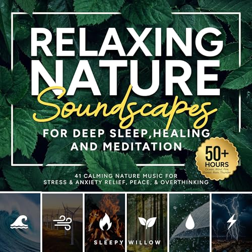 Cover of Relaxing Nature Soundscapes for Deep Sleep, Healing and Meditation