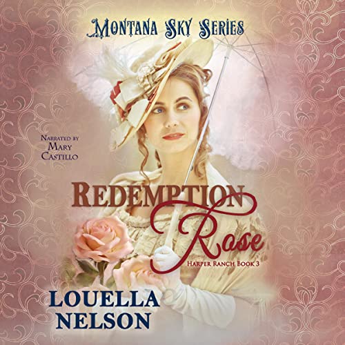 Cover of Redemption Rose: Montana Sky Series