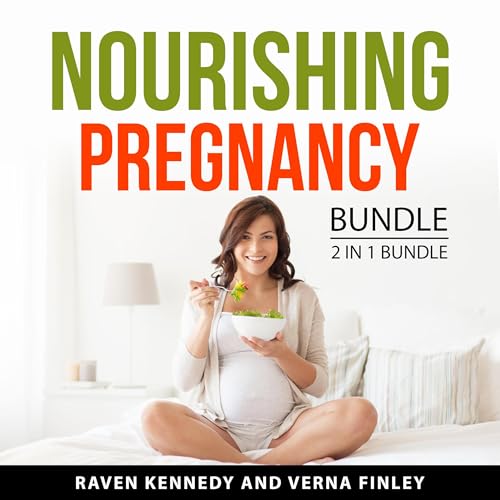 Cover of Nourishing Pregnancy Bundle, 2 in 1 Bundle