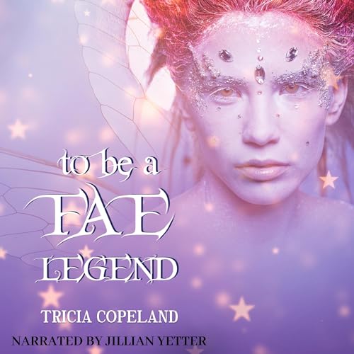 Cover of To Be a Fae Legend