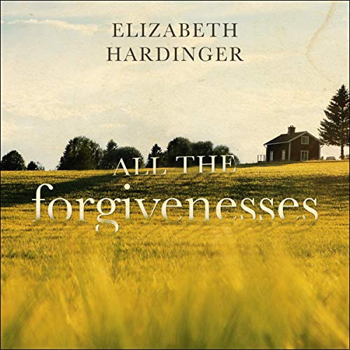Cover of All the Forgivenesses