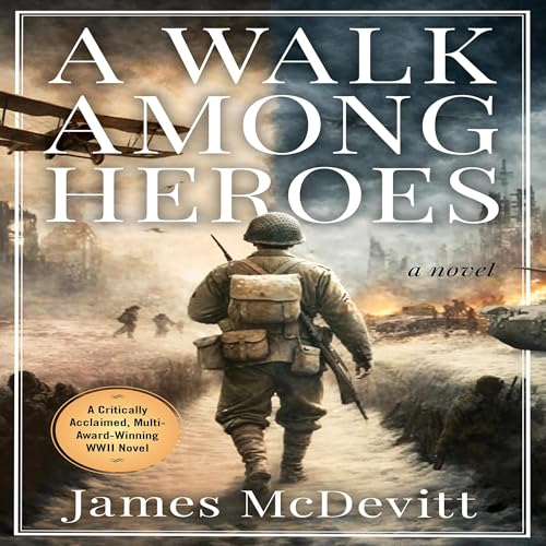 Cover of A Walk Among Heroes