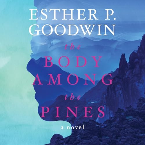 Cover of The Body Among the Pines