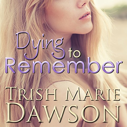 Cover of Dying to Remember